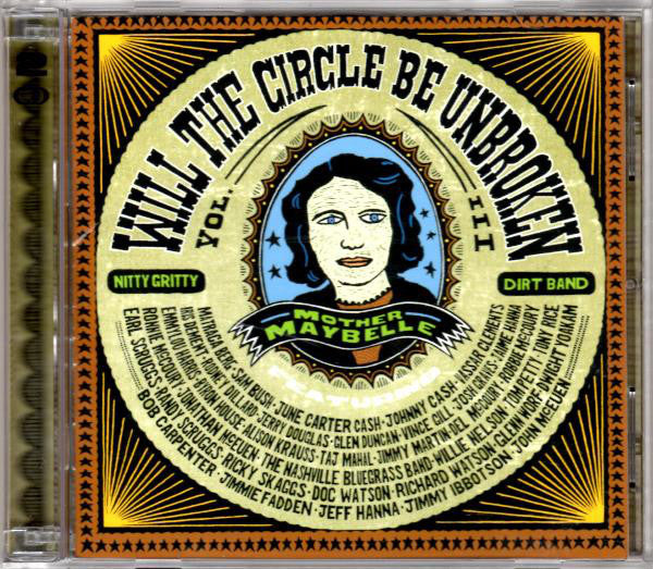 Buy Nitty Gritty Dirt Band : Will The Circle Be Unbroken, Volume 