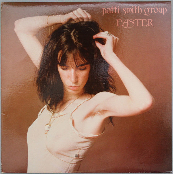 Patti Smith Group : Easter (LP, Album, All)