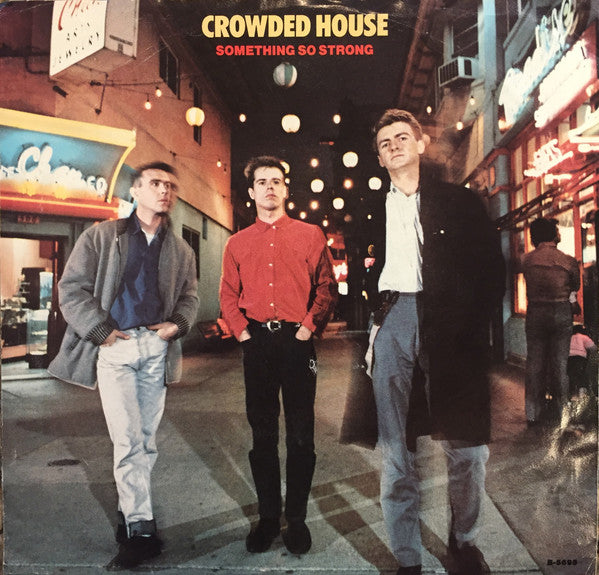 Crowded House : Something So Strong (7", Single, Styrene, All)