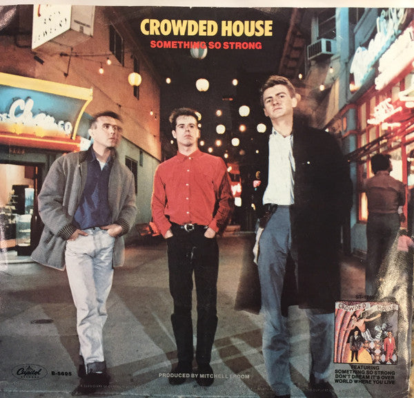 Crowded House : Something So Strong (7", Single, Styrene, All)