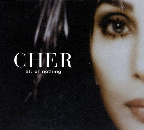 Cher : All Or Nothing (CD, Single, CD1)