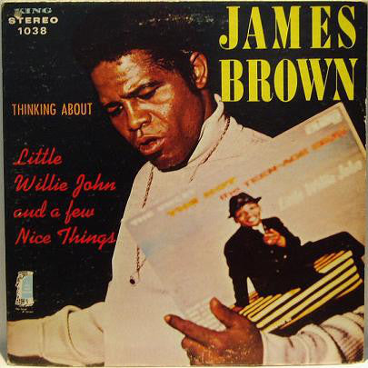 James Brown : Thinking About Little Willie John And A Few Nice Things (LP)