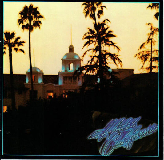 Eagles : Hotel California (CD, Album, Club, RE, SRC)