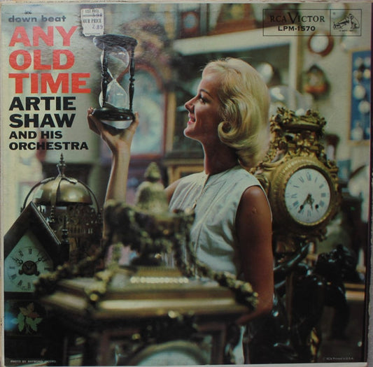 Artie Shaw And His Orchestra : Any Old Time (LP, Comp, Mono, Ind)