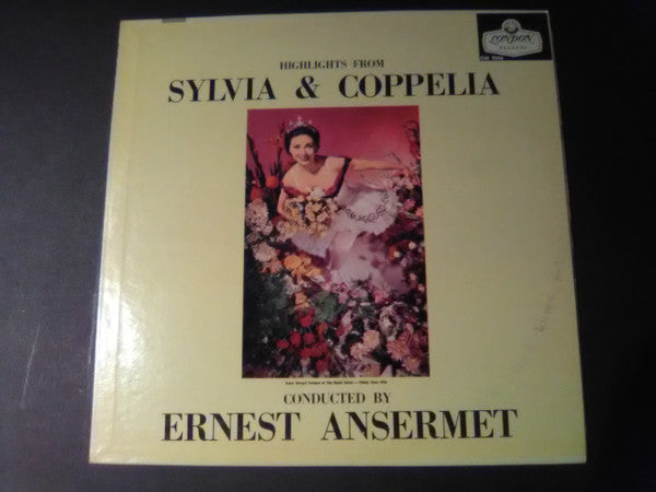 Ernest Ansermet : Highlights From Sylvia & Coppelia (LP, Album, Mono)