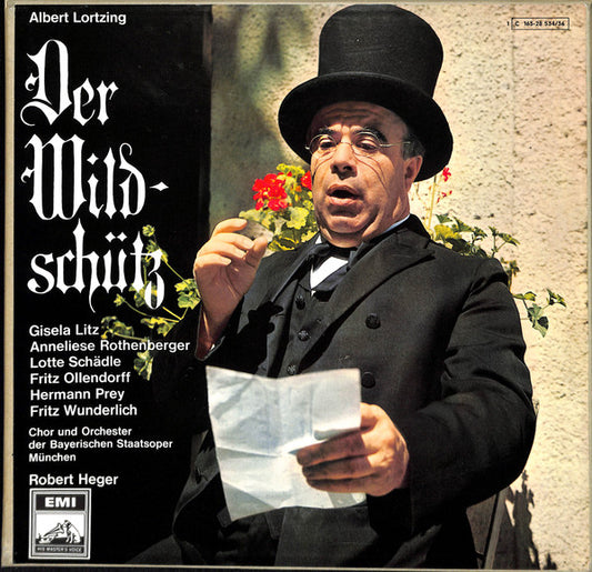 Albert Lortzing, Gisela Litz, Anneliese Rothenberger, Lotte Schädle, Fritz Ollendorff, Hermann Prey, Fritz Wunderlich, Chor Der Bayerischen Staatsoper, Orchester Der Bayerischen Staatsoper München*, Robert Heger : Der Wildschütz Gesamtaufnahme (3xLP, Album + Box, RE)