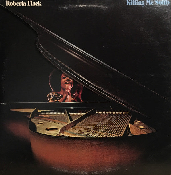 Roberta Flack : Killing Me Softly (LP, Album, RE, Pre)