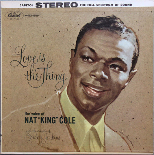 Nat "King" Cole* : Love Is The Thing (LP, Album, RP, Scr)