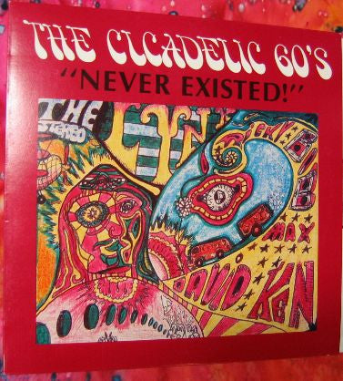 Various : The Cicadelic 60's "Never Existed!" (Vol. 4) (LP, Comp, Mono)