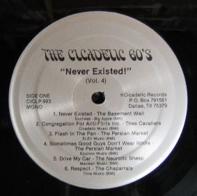 Various : The Cicadelic 60's "Never Existed!" (Vol. 4) (LP, Comp, Mono)