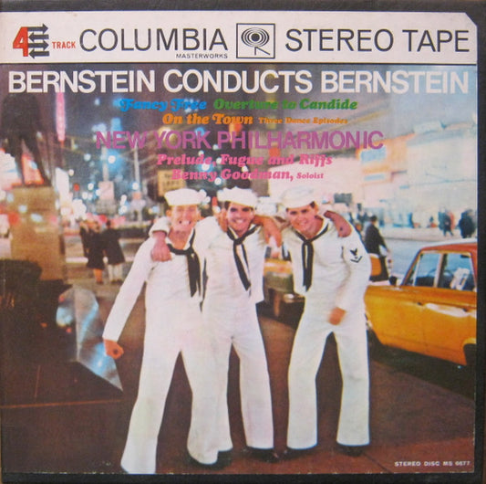 Bernstein*, New York Philharmonic : Bernstein Conducts Bernstein: Fancy Free / Overture To Candide / On The Town / Prelude, Fugue And Riffs (Reel, 4tr Stereo, 7" Reel, Album)