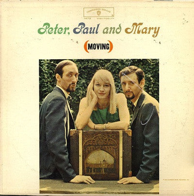 Peter, Paul And Mary* : (Moving) (LP, Album, Mono)