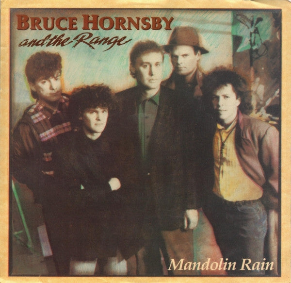 Bruce Hornsby And The Range : Mandolin Rain (7", Single, Styrene)