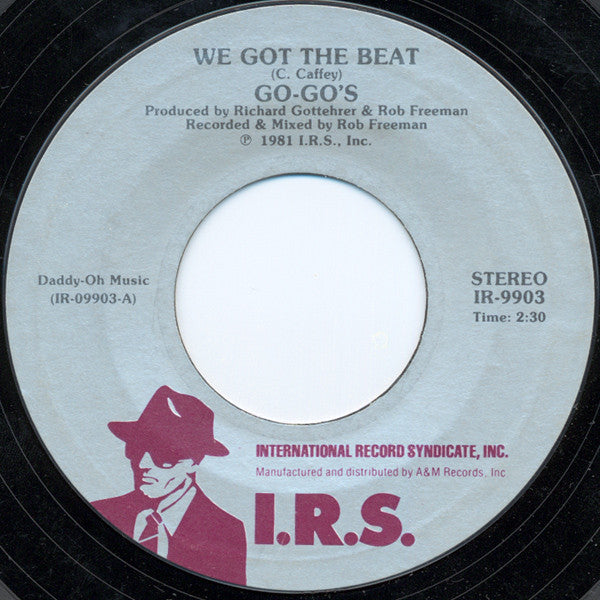 Go-Go's : We Got The Beat (7", Single, Styrene, Ter)