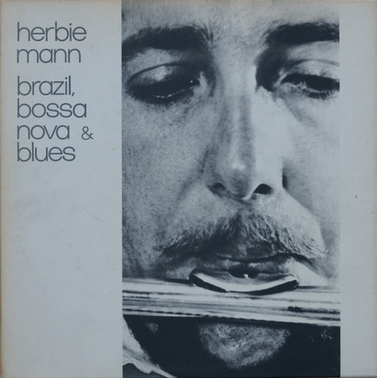 Herbie Mann : Brazil, Bossa Nova & Blues (LP, Album)