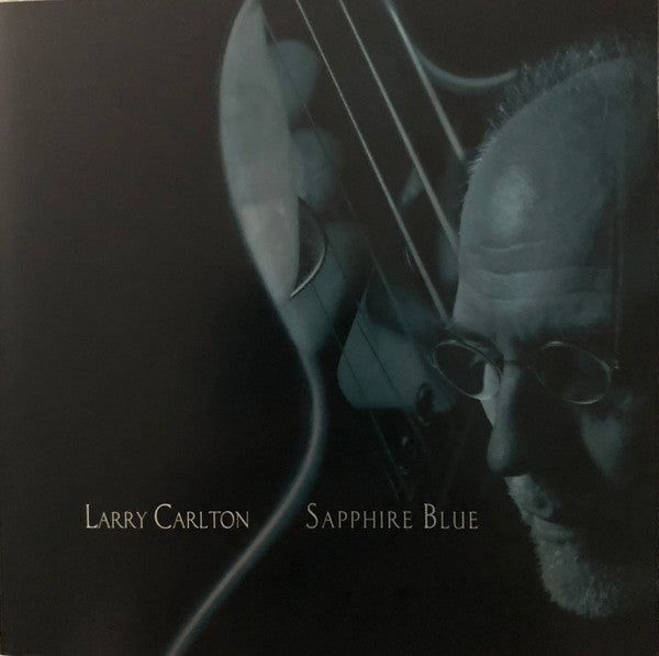 Larry Carlton : Sapphire Blue (CD, Album, Club)