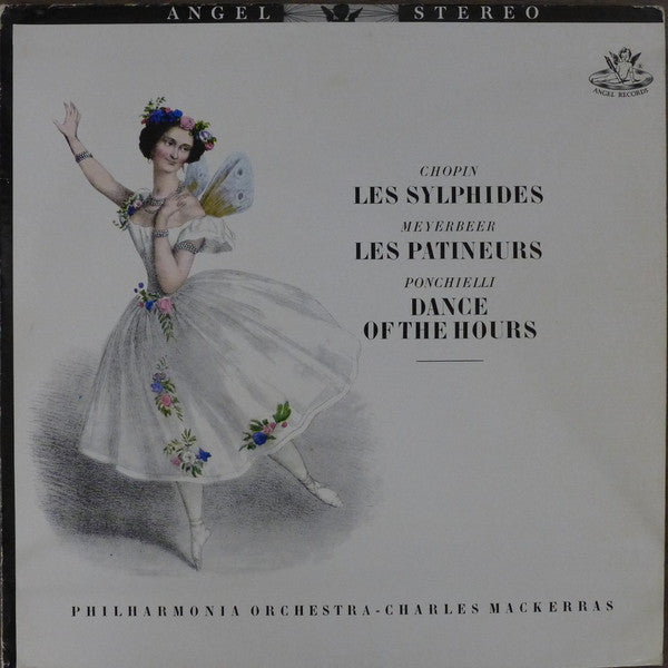 Chopin* / Meyerbeer* / Ponchielli* : Sir Charles Mackerras - Philharmonia Orchestra : Les Sylphides/Les Patineurs/Dance of the Hours (LP)