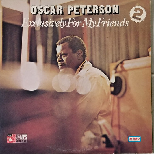 Oscar Peterson : Exclusively For My Friends (2xLP, Comp, Uni)