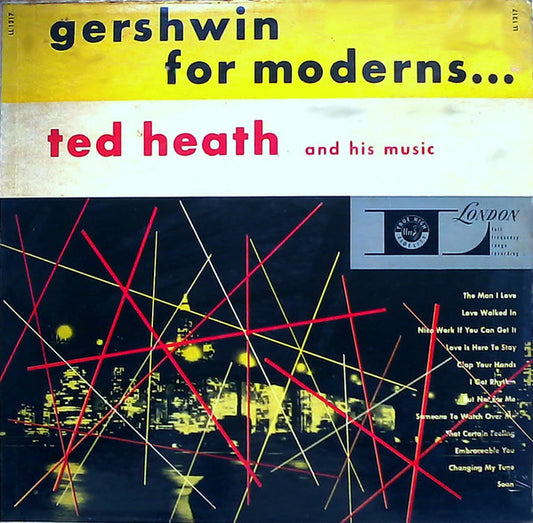 Ted Heath And His Music : Gershwin For Moderns... (LP, Album, Mono, Red)