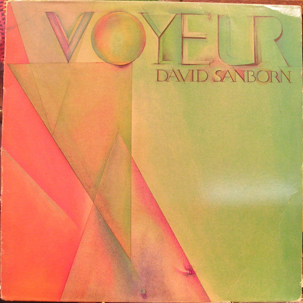 David Sanborn : Voyeur (LP, Album)