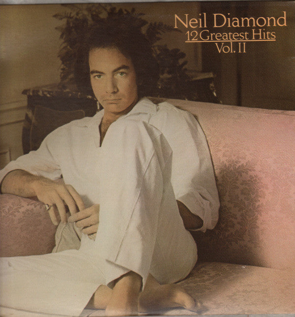 Neil Diamond : 12 Greatest Hits, Vol. II (LP, Comp, Pit)