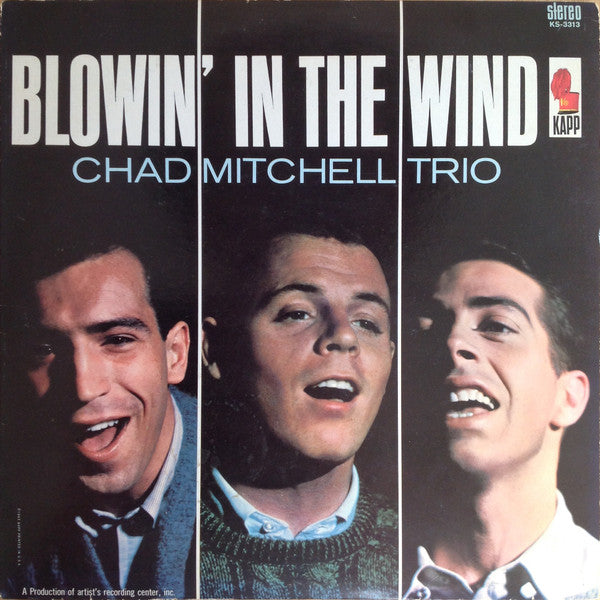 Chad Mitchell Trio* : Blowin' In The Wind (LP, Album, All)