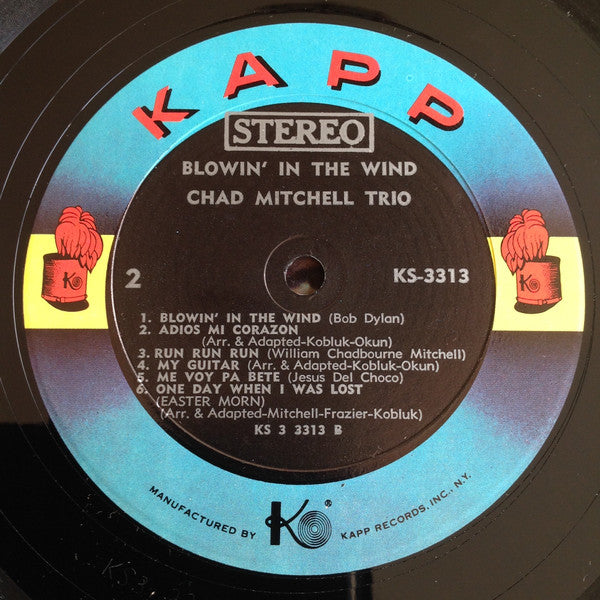 Chad Mitchell Trio* : Blowin' In The Wind (LP, Album, All)