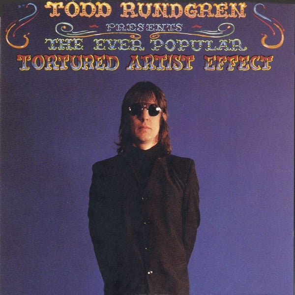 Todd Rundgren : The Ever Popular Tortured Artist Effect (LP, Album, Win)