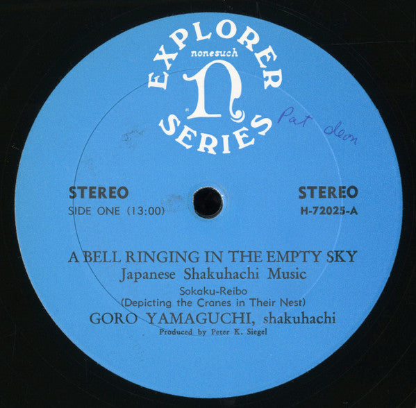 Gorô Yamaguchi* : A Bell Ringing In The Empty Sky: Japanese Shakuhachi Music (LP, Album, All)