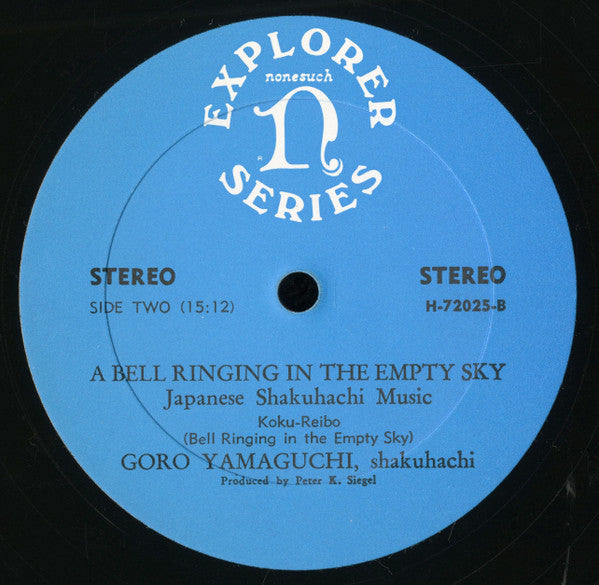 Gorô Yamaguchi* : A Bell Ringing In The Empty Sky: Japanese Shakuhachi Music (LP, Album, All)