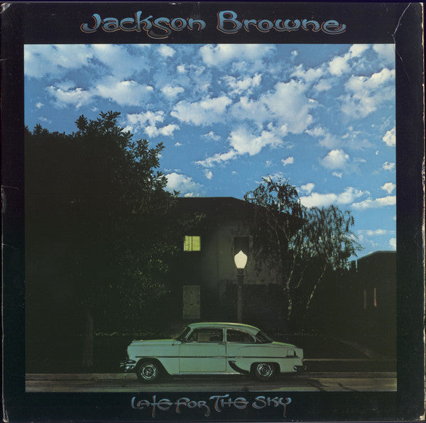 Jackson Browne : Late For The Sky (LP, Album, Club)