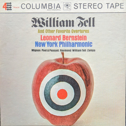 Leonard Bernstein, New York Philharmonic : William Tell And Other Favorite Overtures (Reel, 4tr Stereo, 7" Reel, Album)