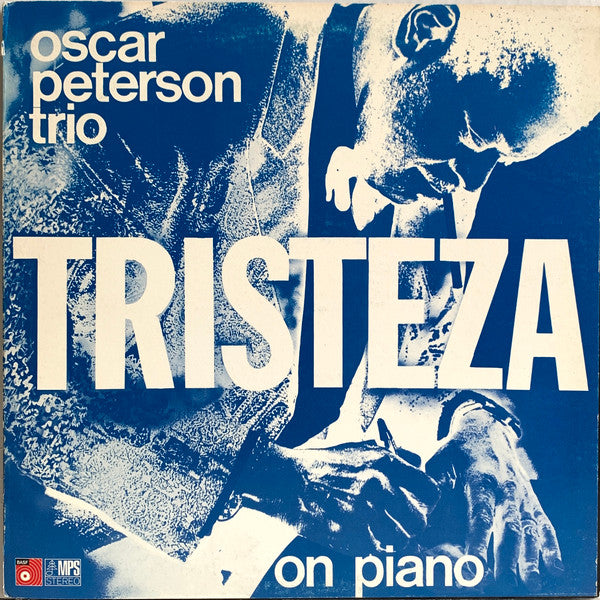 The Oscar Peterson Trio : Tristeza On Piano (LP, Gat)