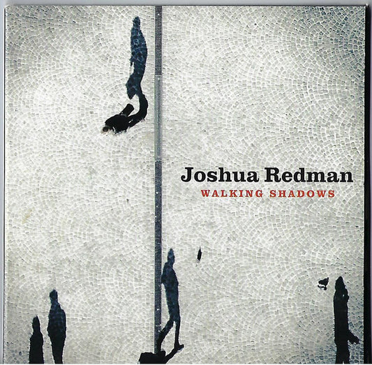 Joshua Redman : Walking Shadows (CD, Album)