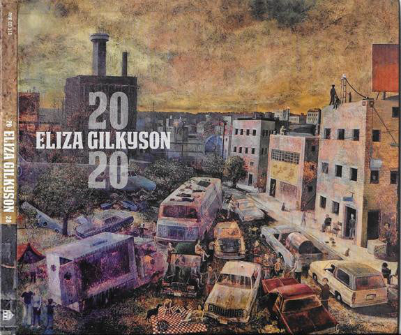 Eliza Gilkyson : 2020 (CD, Album)