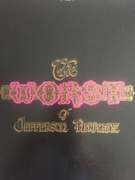 Jefferson Airplane : The Worst Of Jefferson Airplane (LP, Comp)