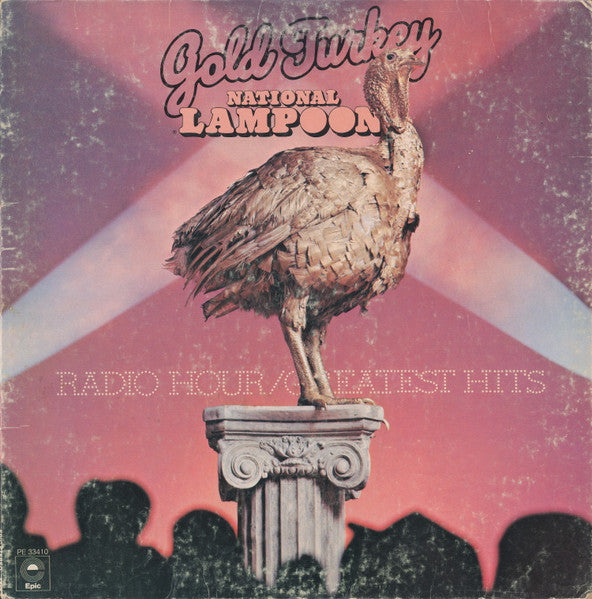 National Lampoon : Gold Turkey (Radio Hour/Greatest Hits) (LP, Album, Ter)