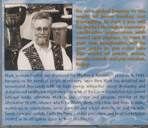 Mark Seaman, Pete Barnhart : Global Sound Meditations - A Journey Of Rhythm And Recovery (CD)