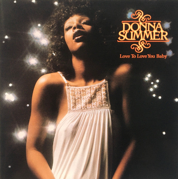 Donna Summer : Love To Love You Baby (CD, Album, RE, RP, UML)