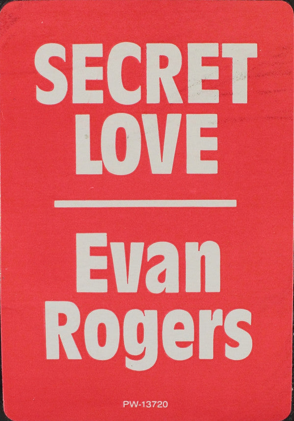 Evan Rogers : Secret Love (12")