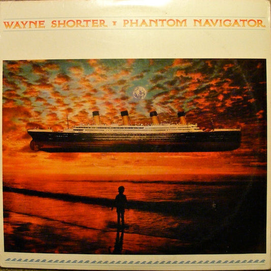 Wayne Shorter : Phantom Navigator (LP, Album)