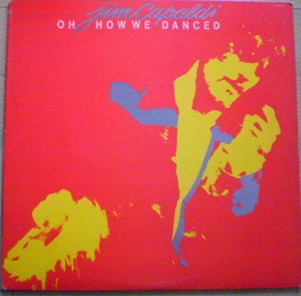 Jim Capaldi : Oh How We Danced (LP, Album, RP)