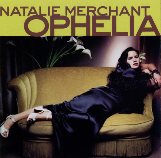 Natalie Merchant : Ophelia (HDCD, Album, RP)