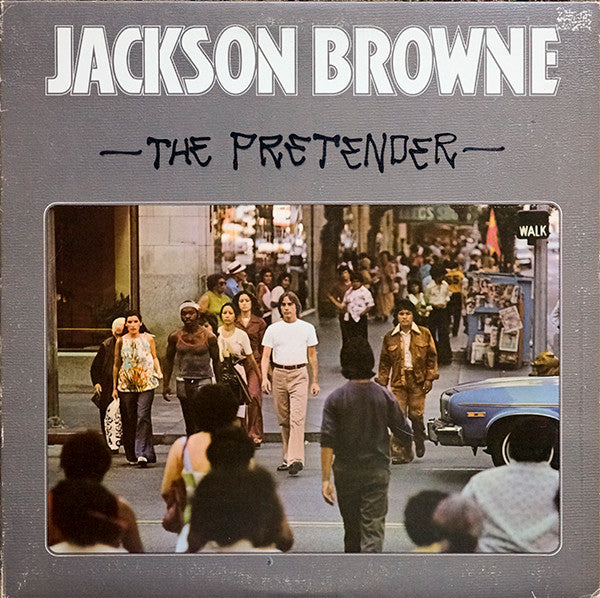 Jackson Browne : The Pretender (LP, Album, RE, SP )