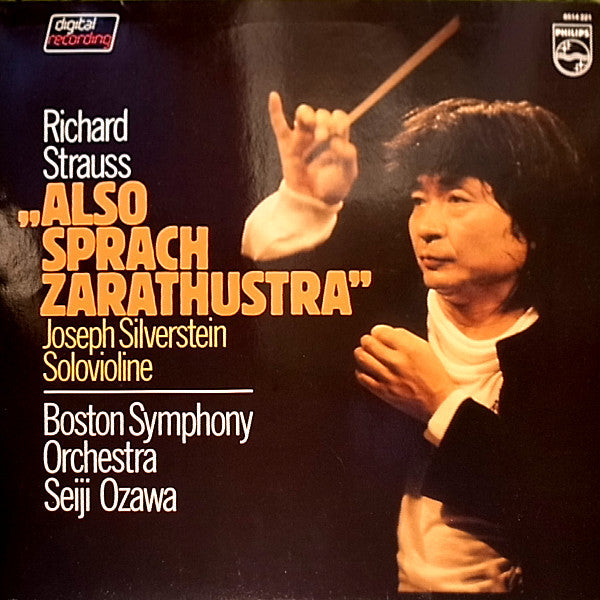 Richard Strauss / Joseph Silverstein, Boston Symphony Orchestra, Seiji Ozawa : Also Sprach Zarathustra (LP)