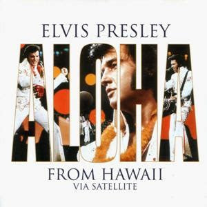 Elvis Presley : Aloha From Hawaii Via Satellite (CD, Album, RE, RM)