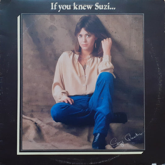 Suzi Quatro : If You Knew Suzi... (LP, Album)