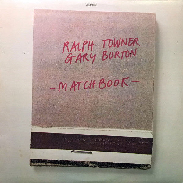 Ralph Towner / Gary Burton : Matchbook (LP, Album, Pit)