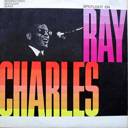 Ray Charles : Spotlight On Ray Charles (LP, Comp, Mono)