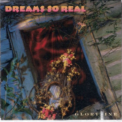 Dreams So Real : Gloryline (LP, Album)